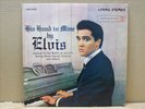 Elvis Presley ‎- His Hand In Mine - LP - 33 RPM - RCA Vctor 1960 
