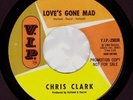 Northern Soul USA Original - Chris Clark - Love's Gone Mad (Bad) (Demo) ?Hear?