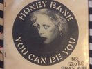 Honey Bane You Can Be You Original Record
