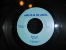 MILLER & DE LONG Someone 45 RECORD PRIVATE 80s FOLK ROCK SSW