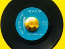 ***** MEL WILLIAMS *****   CAN IT BE ME **EX * NORTHERN SOUL CLASSIC
