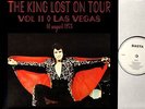 ELVIS PRESLEY the king lost on tour vol 2 las vegas (limited edition) LP EX+/EX+