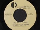 JESSE JOHNSON: Be Your Man / Same 45 (test pressing, stamp ol w/ artist name &