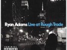 Ryan Adams - Live At Rough Trade LP + CD Version Limited and Sealed Pax-Am