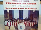 Soul Gospel The Bethel Pentecostal Choir Every Man Wants To Be Free Savoy HEAR