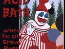 ACID BATH-WHEN THE KITE STRING POPS  (US IMPORT)  VINYL NEW