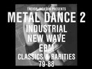Trevor Jackson ?– Metal Dance 2: Industrial New Wave Ebm Classics & Rarities 79-