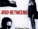 The Go-Betweens - 16 Lovers Lane