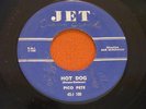 PICO PETE Vintage 45 Record HOT DOG/CHICKEN LITTLE Rockabilly Soul JET