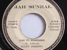 ALLEN JAHSANA - TIME TO REMEMBER - JAH SUNBAL ( RARE STEPPER ROOTS 7 )