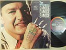 TEX WILLIAMS: Smoke Smoke Smoke: Original MONO Release from 1960: Capitol T 1463