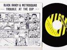 BLACK RANDY  Trouble at the Cup  //  ORIGINAL US 1977 7