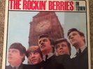 THE ROCKIN' BERRIES-IN TOWN-1964 UK 1ST PRESS-SUPERB 60'S BEAT AUDIO