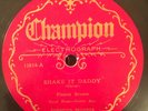 Champion 15814 Mae Glover SHAKE IT DADDY w John Byrd  12 st guitar 78rpm 1929 V