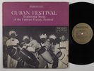 CUBAN FESTIVAL: TRADITIONAL DANCE MUSIC OF CUBA Various WASHINGTON LP mono