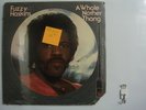 FUZZY HASKINS A Whole Nother Thang FUNK/ SOUL LP SEALED Orig. WESTBOUND
