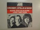 CROSBY,STILLS & NASH:Suite:Judy Blue Eyes-Long Time Gone-France 7