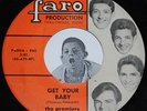 Garage 45 THE PREMIERS Get Your Baby / Little Ways Faro 621