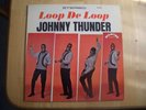 JOHNNY THUNDER   LOOP DE LOOP   RARE STEREO    1963  331/3 RPM RECORD