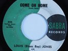 R&B Soul 45 LOUIS (BLUES BOY) JONES Come On Home SABRA HEAR