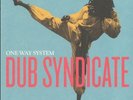 DUB SYNDICATE One Way System 2xLP On-U Sound ?ONULP25 Adrian Sherwod