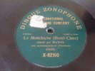 78 RPM MAYOL - La Mattchiche - ZONOPHONE 82160