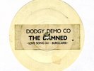 The Damned: Love Song / Burglar  Original Dodgy Demo Co 7
