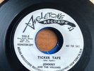 JOHNNY AND THE VOLUMES TICKER TAPE VOLUME EXPRESS 45 ON ANGLETONE 552 RARE E+ 