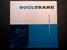 John Coltrane, Soultrane, Prestige PRLP 7142, 1st mono, RVG, DG, EX