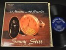 Sonny Stitt Roost 2219 37 Minutes And 48 Seconds JAZZ LP