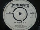 THE MASTERMINDS - SHE BELONGS TO ME - RARE ORIGINAL UK IMMEDIATE 7