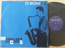 Meirelles E Os Copa 5 - O Som - PHILIPS P-632184L 1st Original Mono - Bossa Jazz
