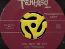 SWEET SOUL 45-Bobby Moore And Foremost-You Got To Live For Yourself-Fantasy HEAR