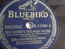 Spike Jones - 78rpm single 10-inch – Bluebird #B-11586 Der Fuehrer’s Face