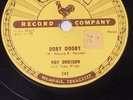 Roy Orbison on SUN ? Ooby Dooby ? Go  Go  Go  242 78 RPM