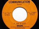 DIXON-IF THIS IS LOVE /LOVE LOVE LOVE ON COMMUNICATION PRIVATE FUNK SOUL 45-HEAR