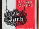 Henryk Szeryng Bach Sonatas and Partitas Violin Odeon XOC 125 / 126 / 127 NM+