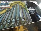Saint-Saens: Symphony No. 3 - Ansermet **Decca SXL 6027 Wideband LP**