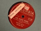Big Bill Broonzy Columbia 37196 Hard Hearted Woman and I’m Gonna Move