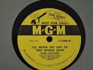 Hank Williams RARE PROMO 78 MGM 11366 I’ll Never Get Out of This World Alive