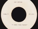 IL 70s Soul Funk 45 JOEY IRVING & JUST US I Have This World Acetate