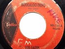 LOS GATOS / BOOGALOO INDIO RARE COSTA RICA KILLER GARAGE BOOGALOO PSYCH LISTEN