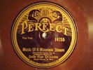 78 : PERFECT  14755-WILLARD ROBISON-MUSIC OF A MOUNTAIN STREAM /TAMPICO  -E