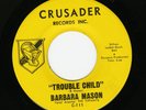 BARBARA MASON: Trouble Child / Dedicated To You 45 rare Soul NEAR MINT