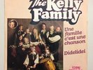 DISQUE 45T THE KELLY FAMILY UNE FAMILLE C'EST UNE CHANSON