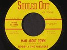 BOBBY & PREMIERS: Man About Town / Gotta Have A Reason 45 (Northern Soul with a