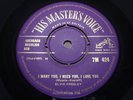 ELVIS PRESLEY = I Want You I Need You I Love You = NEAR MINT = HMV 7M 424 = Rock