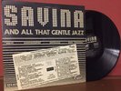 SAVINA  All That Gentle JAZZ Autographed PROMO EX+ Al Hartwell JIMMY RANEY