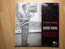 LESTER YOUNG le Dernier Message