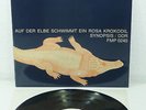 SYNOPSIS / DDR 1976 D FMP Free Avant LP Auf der Elbe schwimmt ein rosa Krokodil